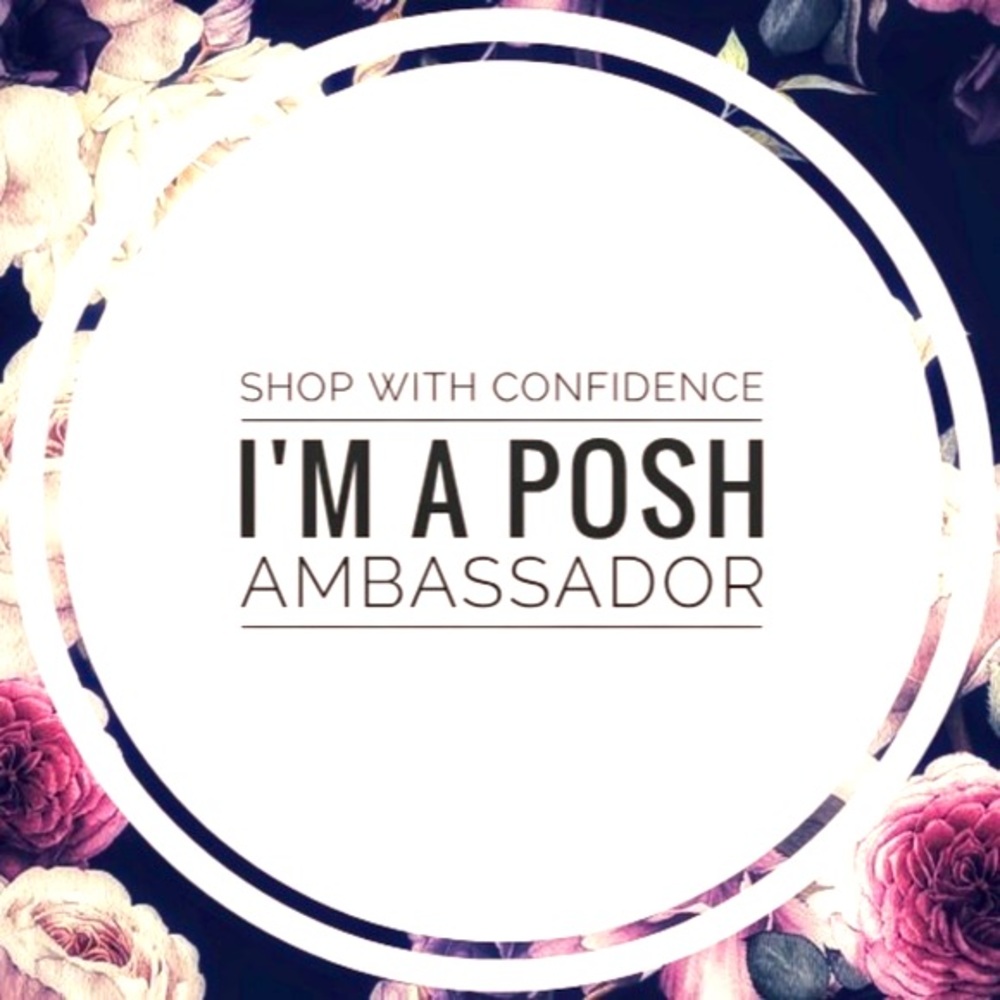 POSH AMBASSADOR. Reasonable offers welcome